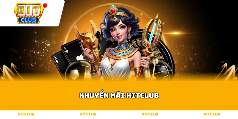 Khuyến mãi hitclub